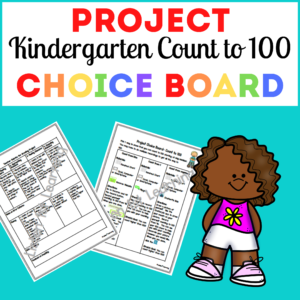 Project Choice Board: Count to 100 Starting Anywhere
