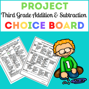 Project Choice Board: Addition & Subtraction
