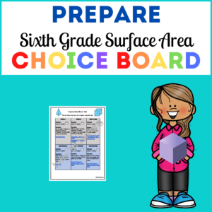 Prepare Choice Board: Surface Area