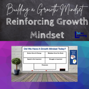 Reinforcing Growth Mindset