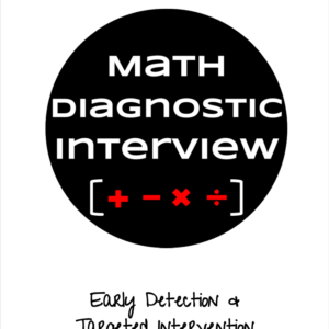 Math Diagnostic Interview: Early Detection & Targeted Intervention