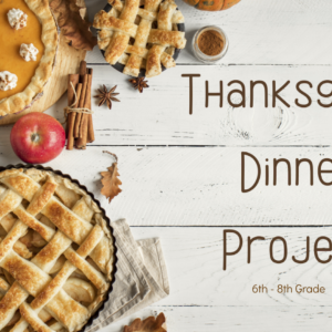 Thanksgiving Dinner Project